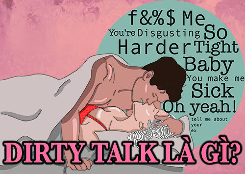 Dirty talk là gì?