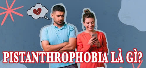 pistanthrophobia là gì?