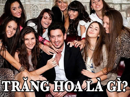Trăng hoa là gì?